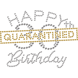 Happy Quarantined 30th  Birthday Rhinestone Transfer for Mask